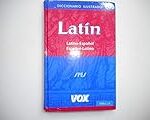 Explorando el Diccionario Latino Vox Ilustrado: Análisis Comparativo de las Mejores Obras Lexicográficas Explorando el Diccionario Latino Vox Ilustrado: Análisis Comparativo de las Mejores Obras Lexicográficas