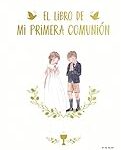 Los Mejores Libros de Firmas para Comunión: Análisis y Comparativa de Opciones Únicas