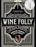 Los Mejores Libros de Vinos: Análisis y Comparativa de las Obras Esenciales para Amantes del Vino