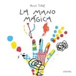 Análisis y Comparativa de 'La Mano Mágica': Explorando su Impacto en la Literatura Infantil