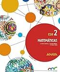 Análisis Comparativo de 'Libro 2 ESO Anaya Matemáticas': ¿Vale la Pena Invertir en Este Texto Educativo?