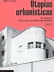 Utopías Urbanísticas: Análisis Comparativo de los Mejores Libros sobre Ciudades Ideales