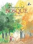 Explorando los Mejores Libros de Cuentos del Bosque: Análisis y Comparativa de Narrativas Naturales Explorando los Mejores Libros de Cuentos del Bosque: Análisis y Comparativa de Narrativas Naturales