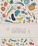 Los Mejores Cuadernos para Escribir Recetas: Análisis y Comparativa de Opciones Perfectas para Chefs Caseros Los Mejores Cuadernos para Escribir Recetas: Análisis y Comparativa de Opciones Perfectas para Chefs Caseros