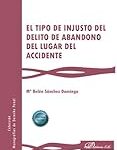 Análisis de la Literatura Jurídica: Comparativa de los Mejores Libros sobre el Delito de Abandono del Lugar del Accidente