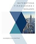 Los Mejores Libros de Matemáticas Financieras para 1º de Bachillerato: Análisis y Comparativa