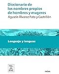 Los Mejores Diccionarios de Nombres: Análisis y Comparativa de las Obras Más Destacadas Los Mejores Diccionarios de Nombres: Análisis y Comparativa de las Obras Más Destacadas